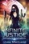 [Intergalactic Investigations 01] • Infinite Justice